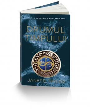 DRUMUL TIMPULUI - JANET B.TAYLOR